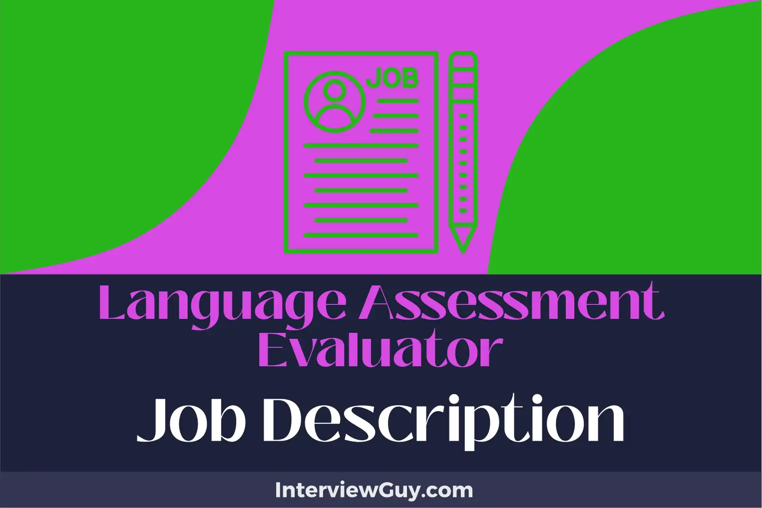language assessment evaluator job description
