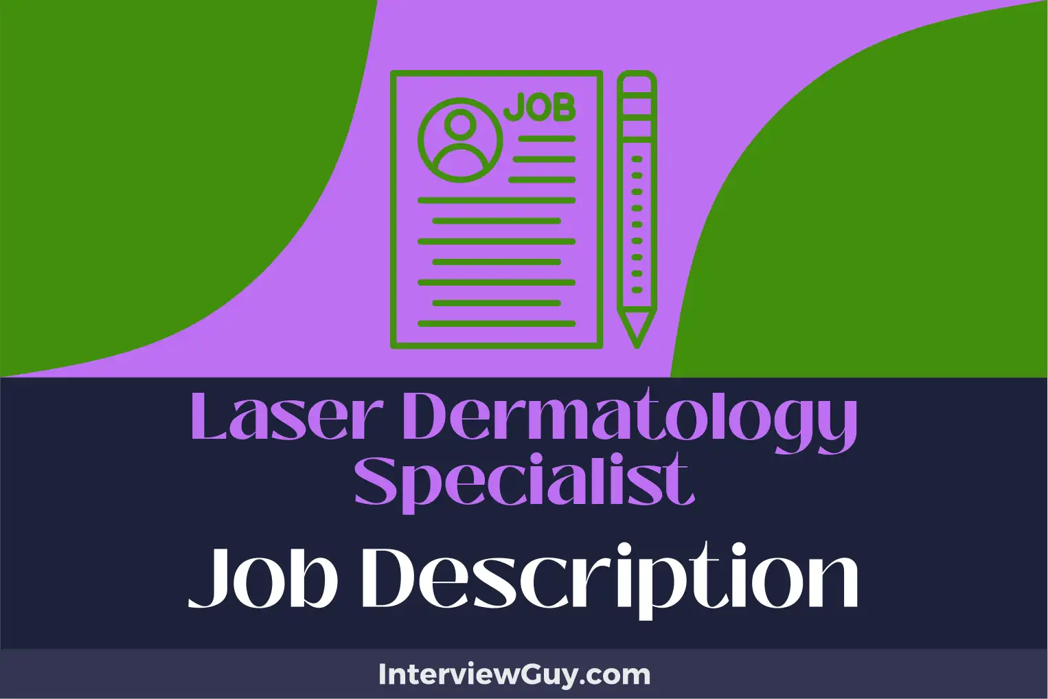 laser dermatology specialist job description