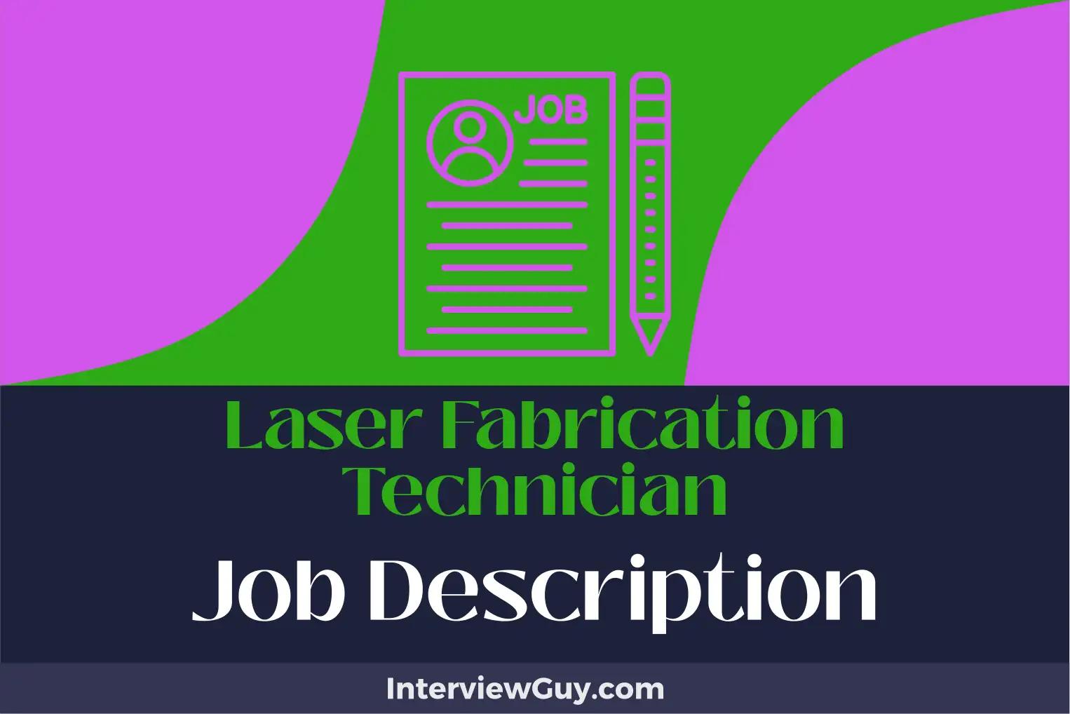laser fabrication technician job description