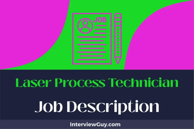 laser process technician job description