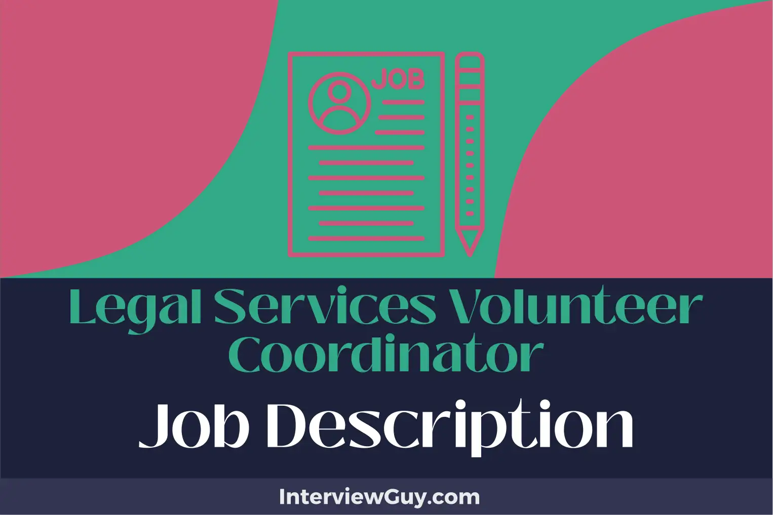 legal services volunteer coordinator job description