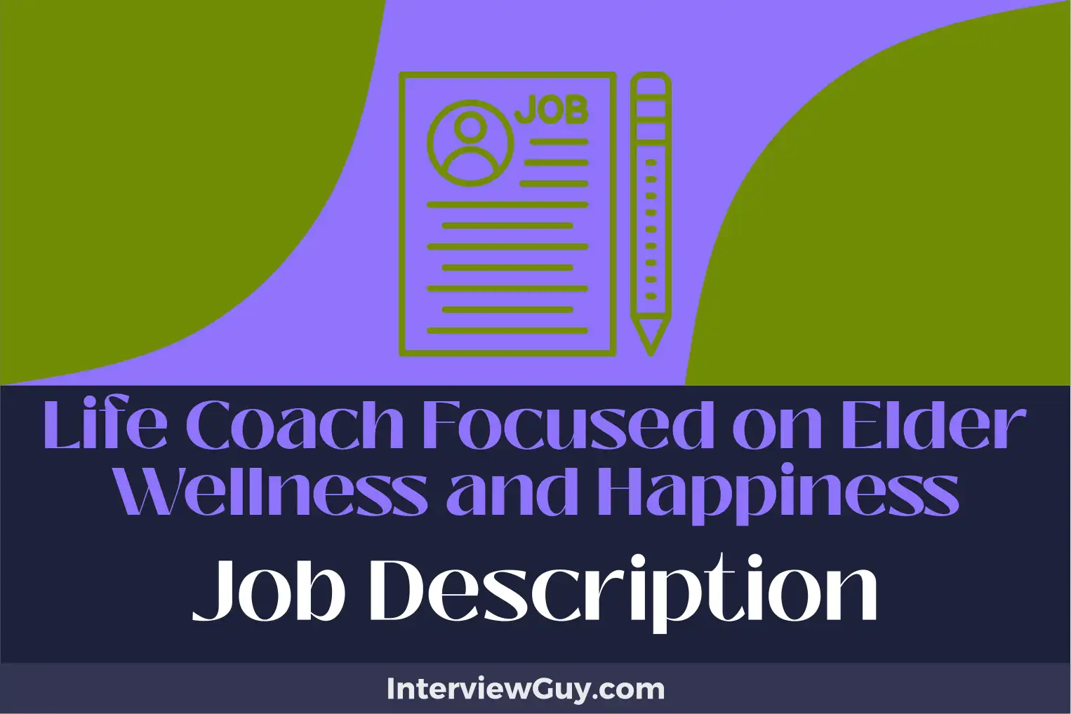 life coach focused on elder wellness and happiness job description
