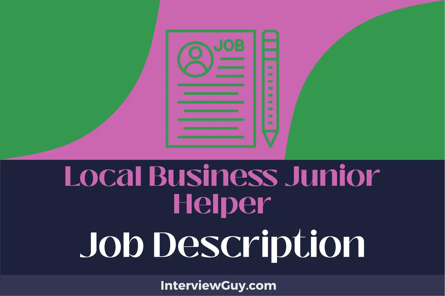 local business junior helper job description