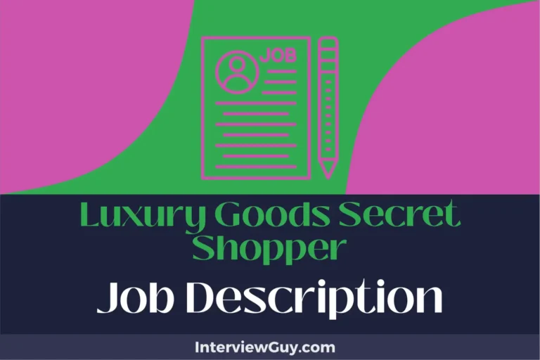 luxury goods secret shopper job description