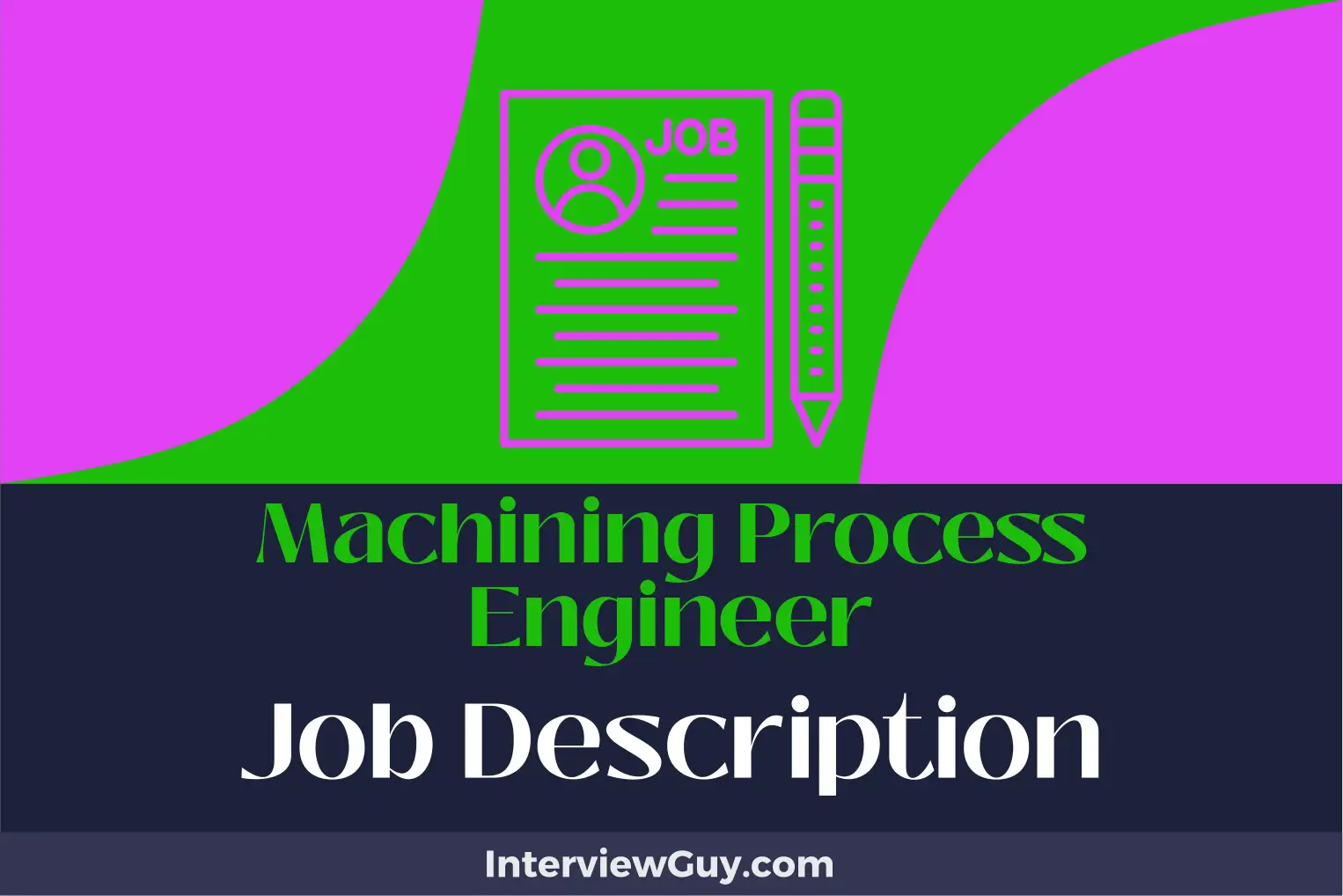 machining process engineer job description