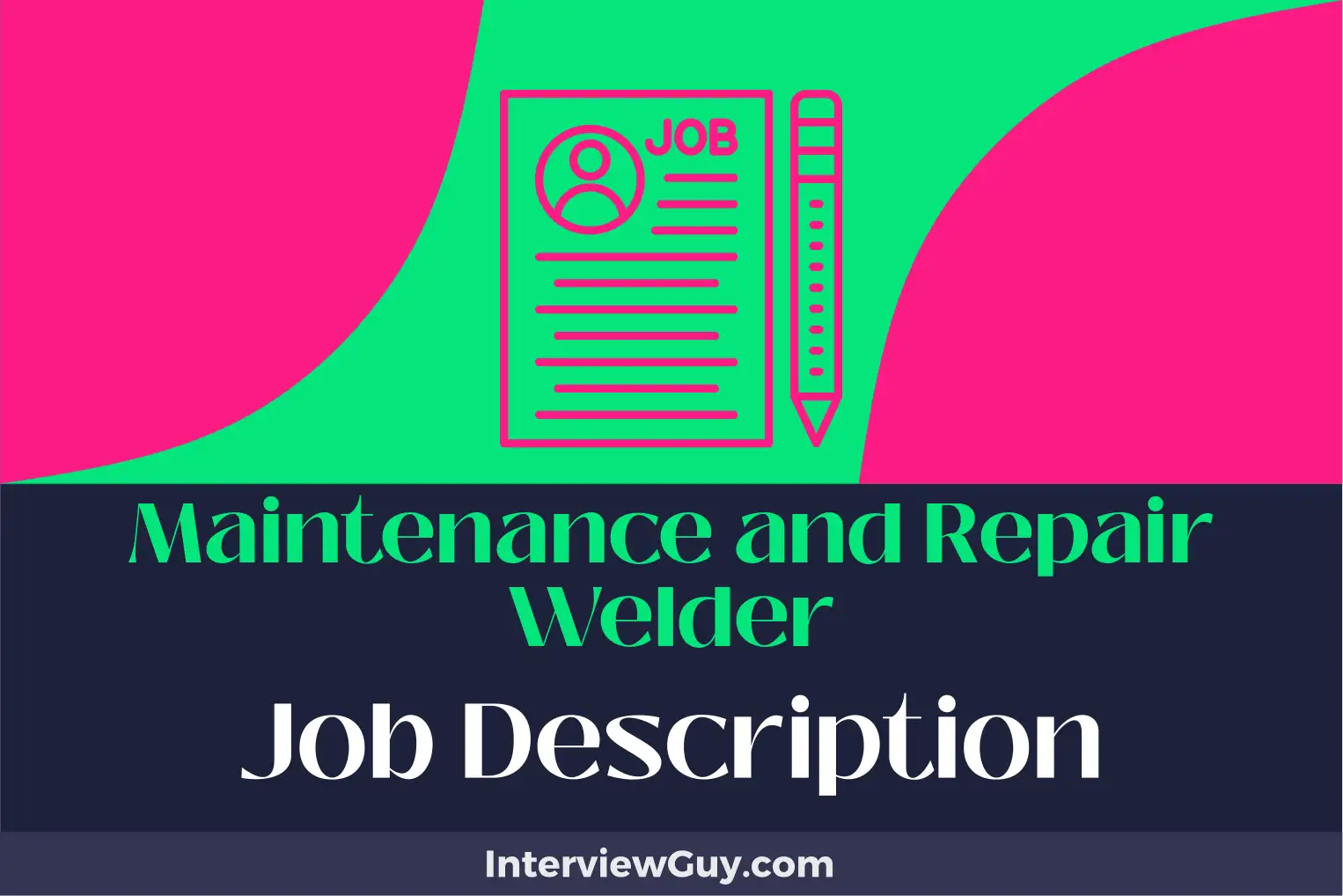 maintenance and repair welder job description
