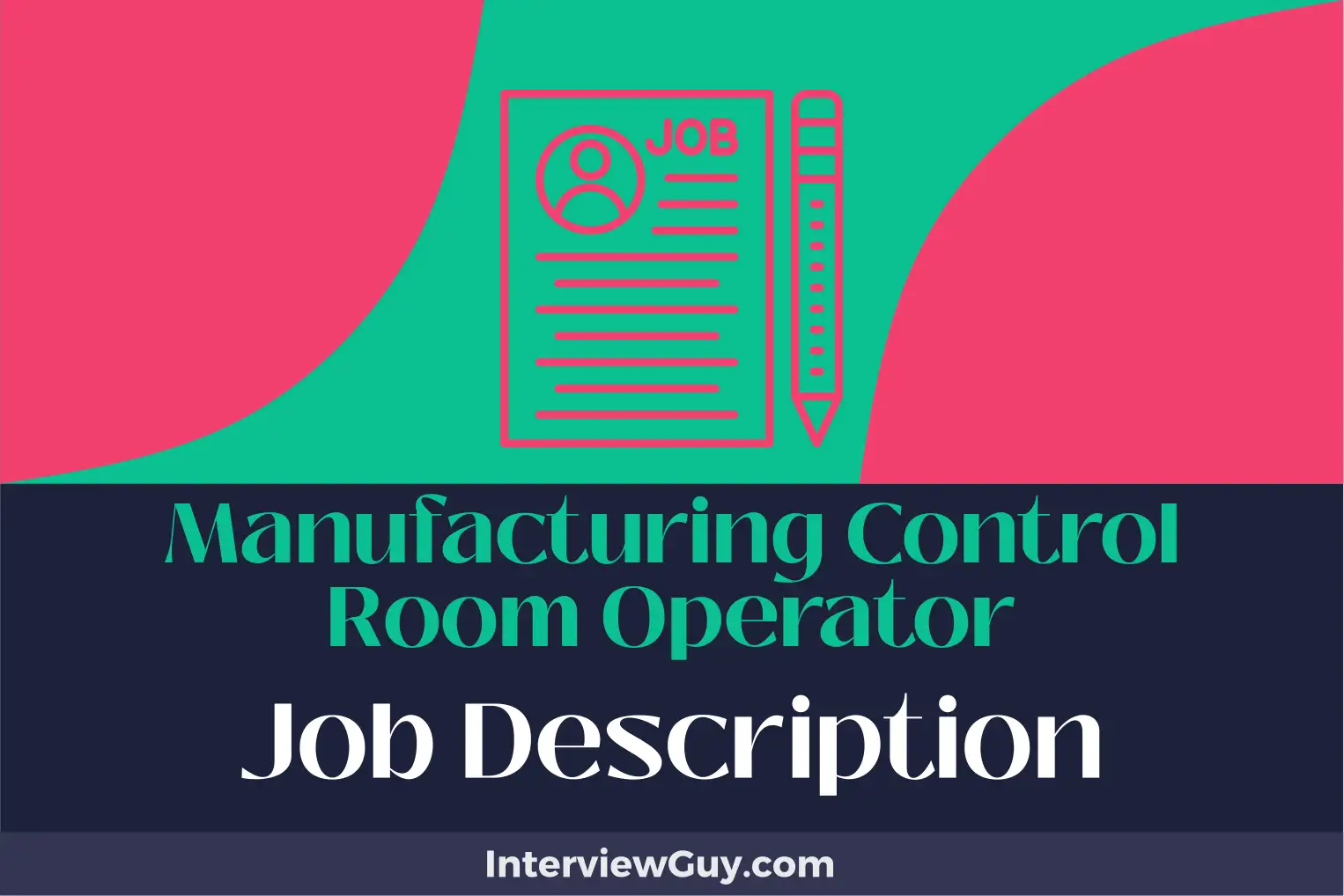 manufacturing control room operator job description