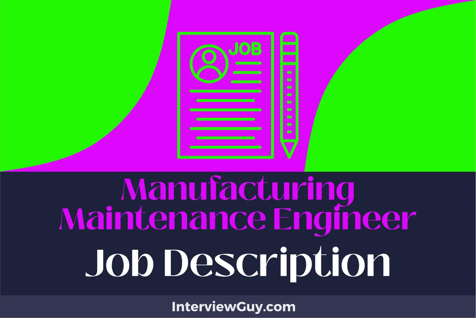 manufacturing maintenance engineer job description