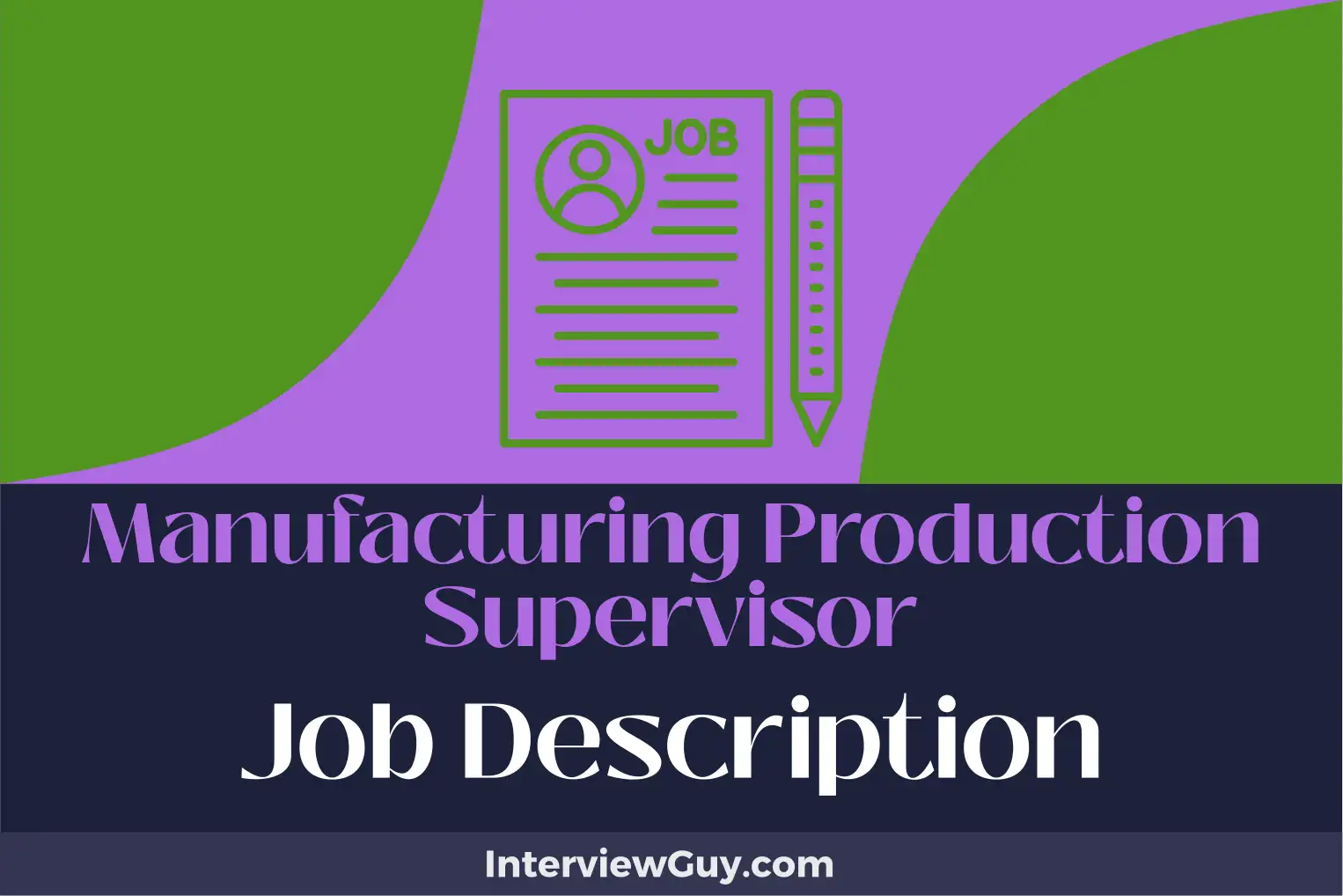 manufacturing production supervisor job description