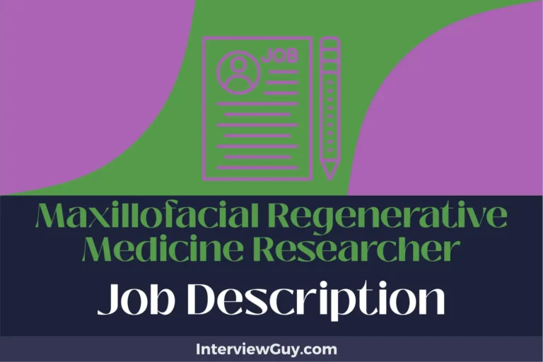 maxillofacial regenerative medicine researcher job description
