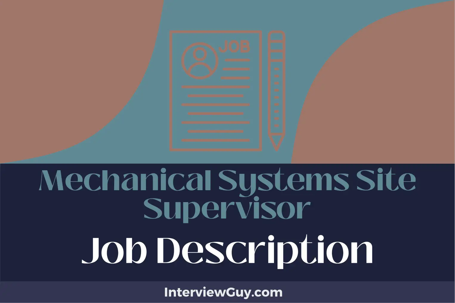 mechanical systems site supervisor job description