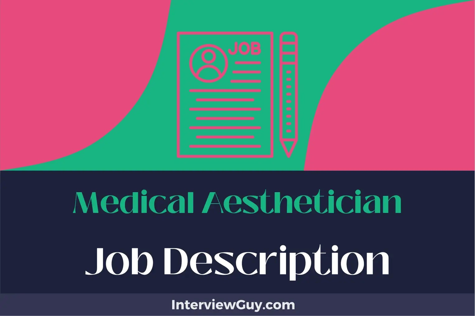 medical aesthetician job description
