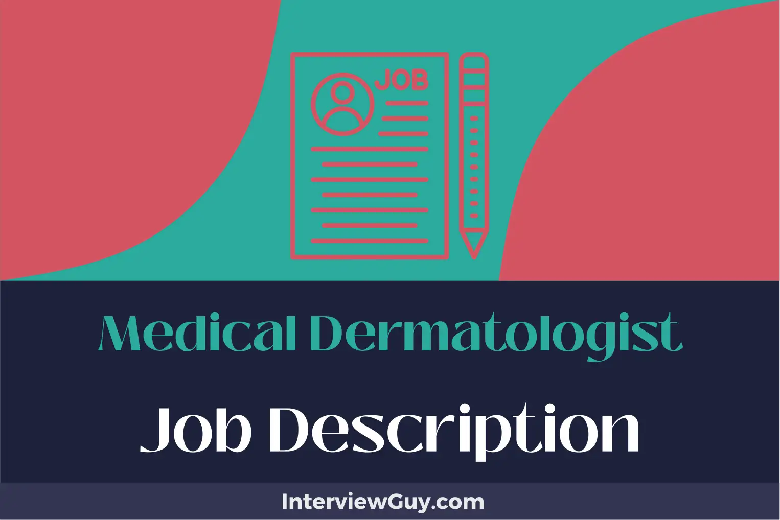 medical dermatologist job description