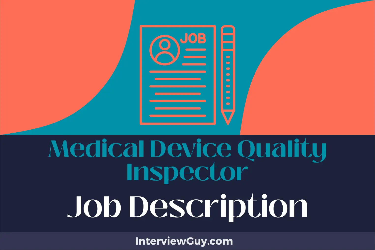 medical device quality inspector job description