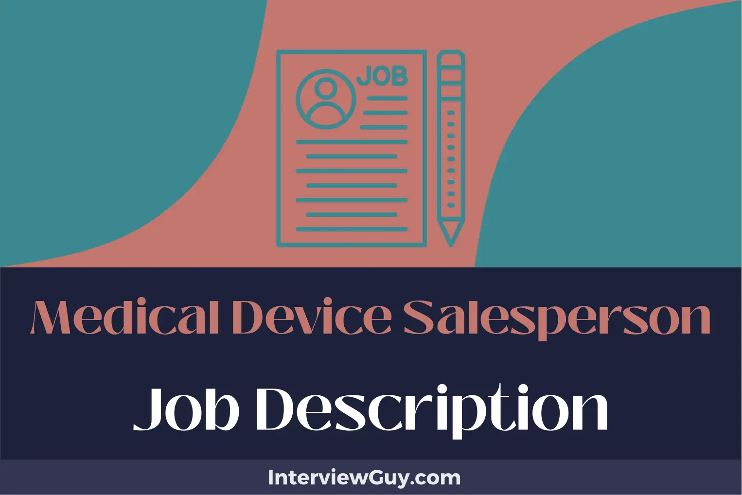 medical device salesperson job description