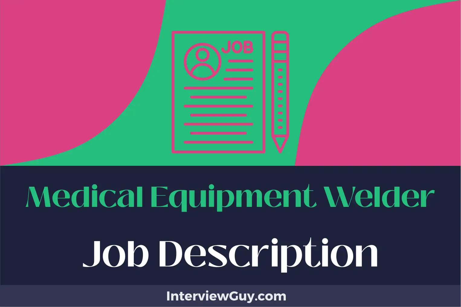 medical equipment welder job description