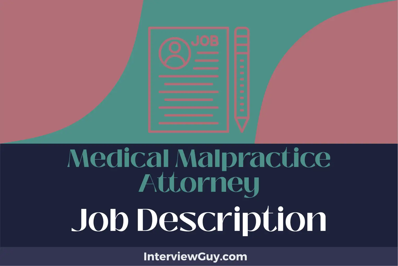 medical malpractice attorney job description
