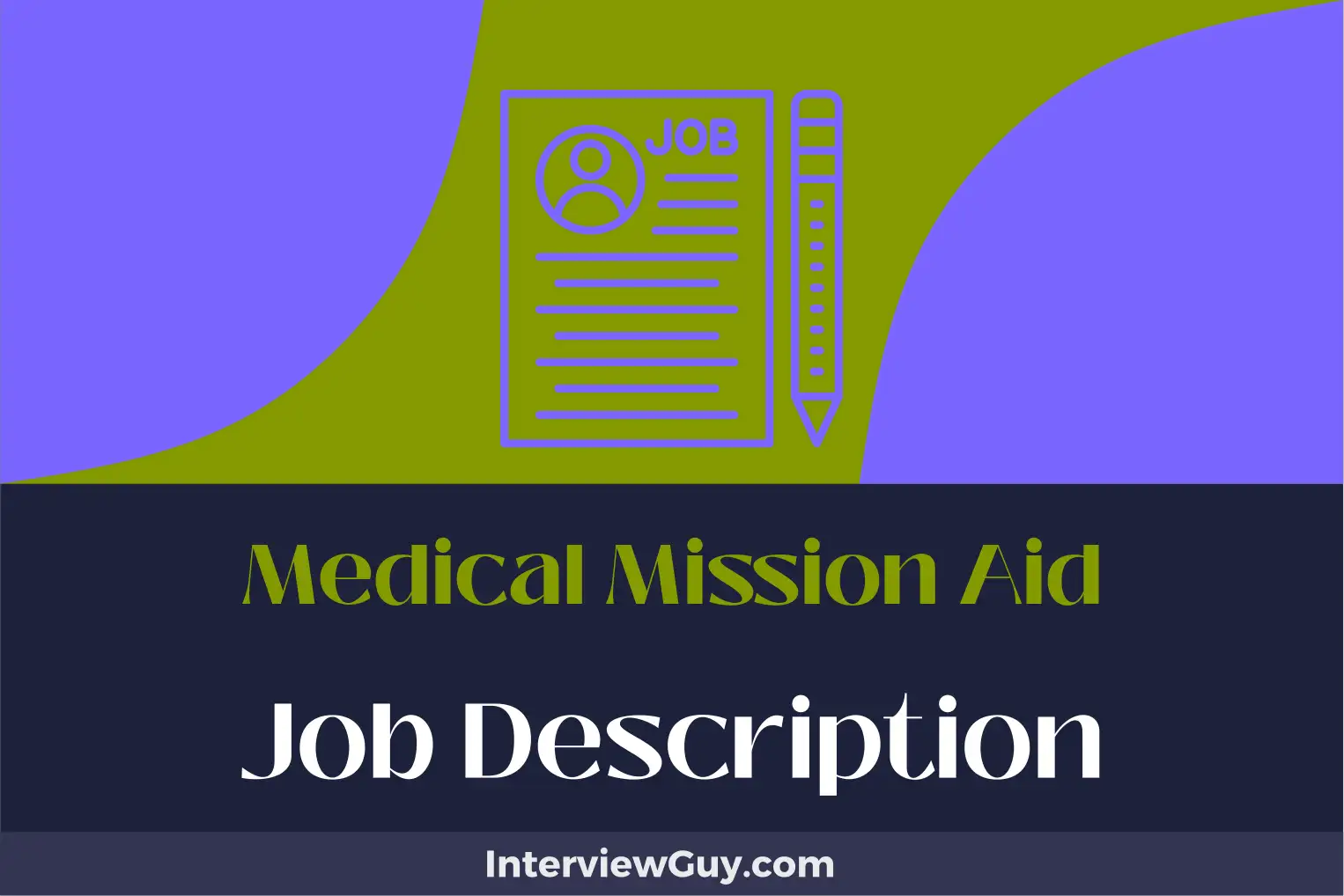 medical mission aid job description