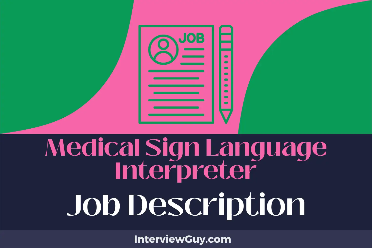 medical sign language interpreter job description
