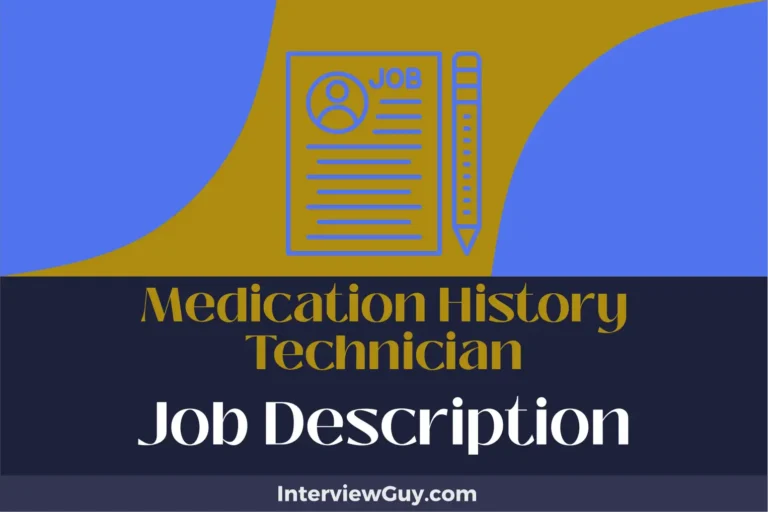 medication history technician job description