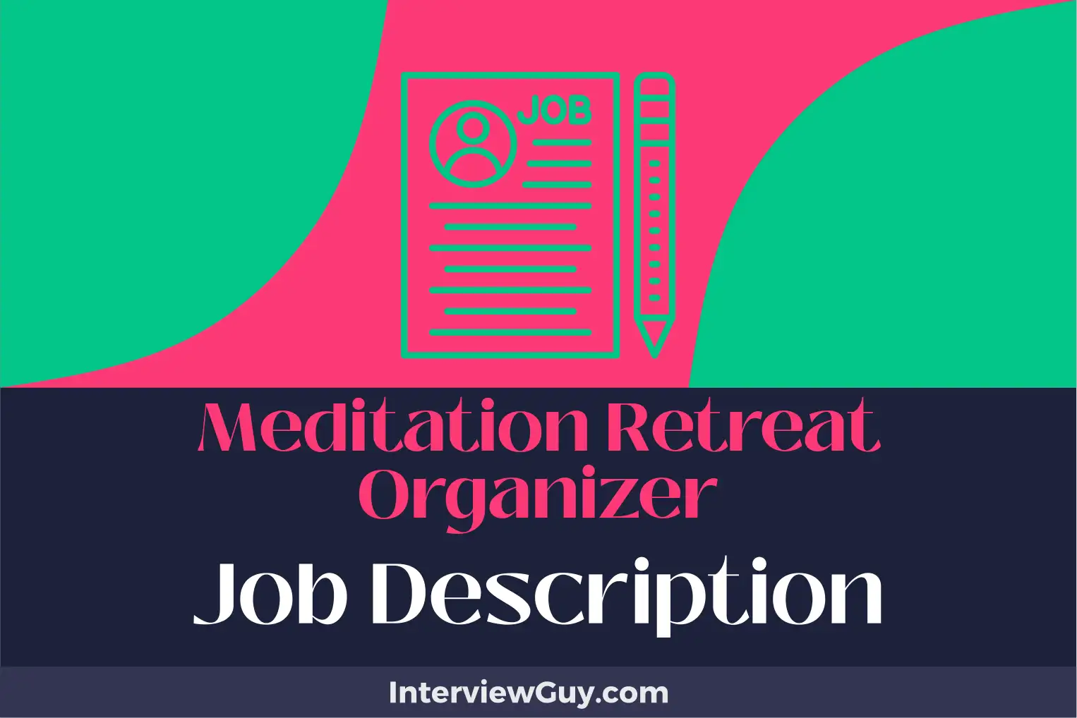 meditation retreat organizer job description