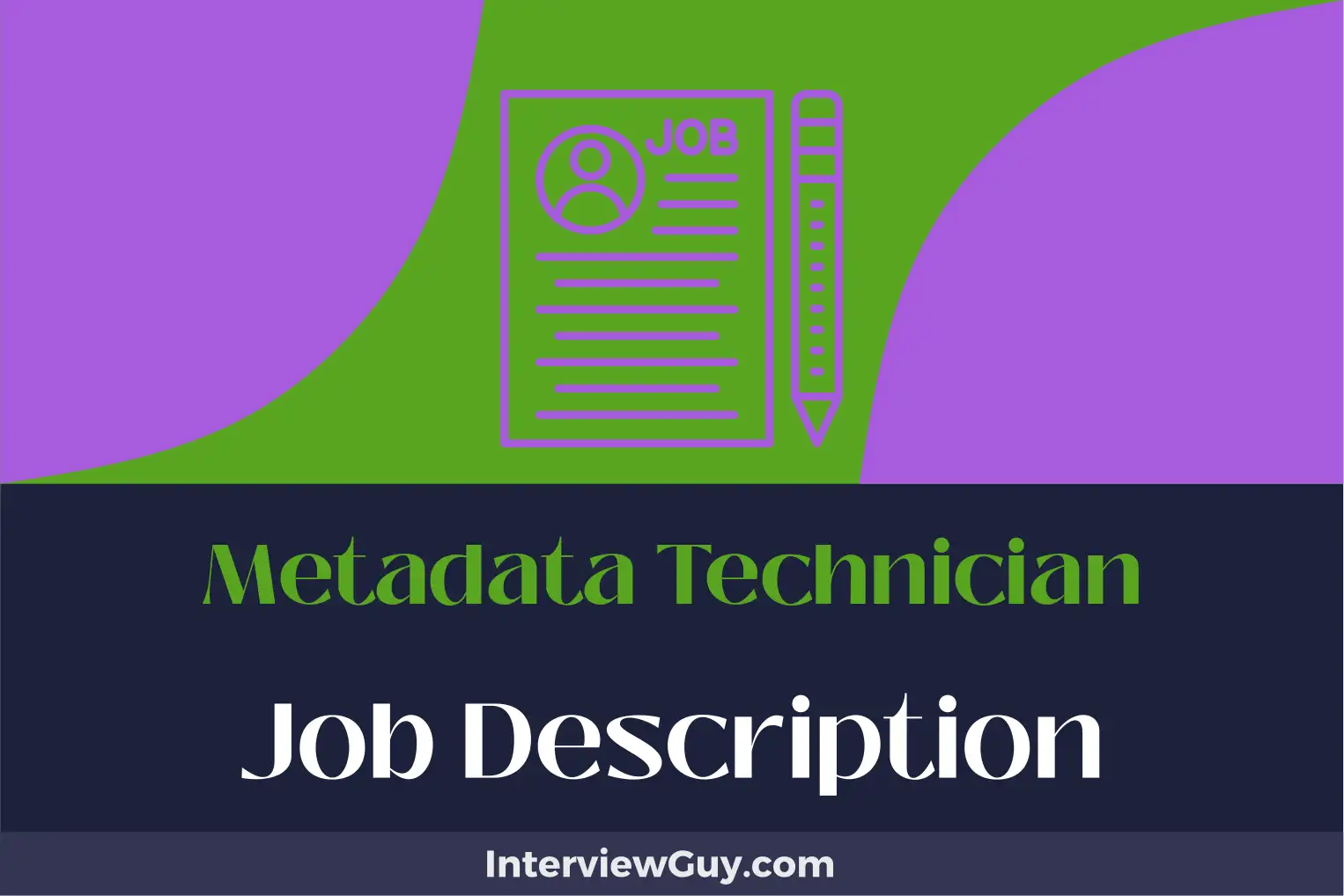 metadata technician job description