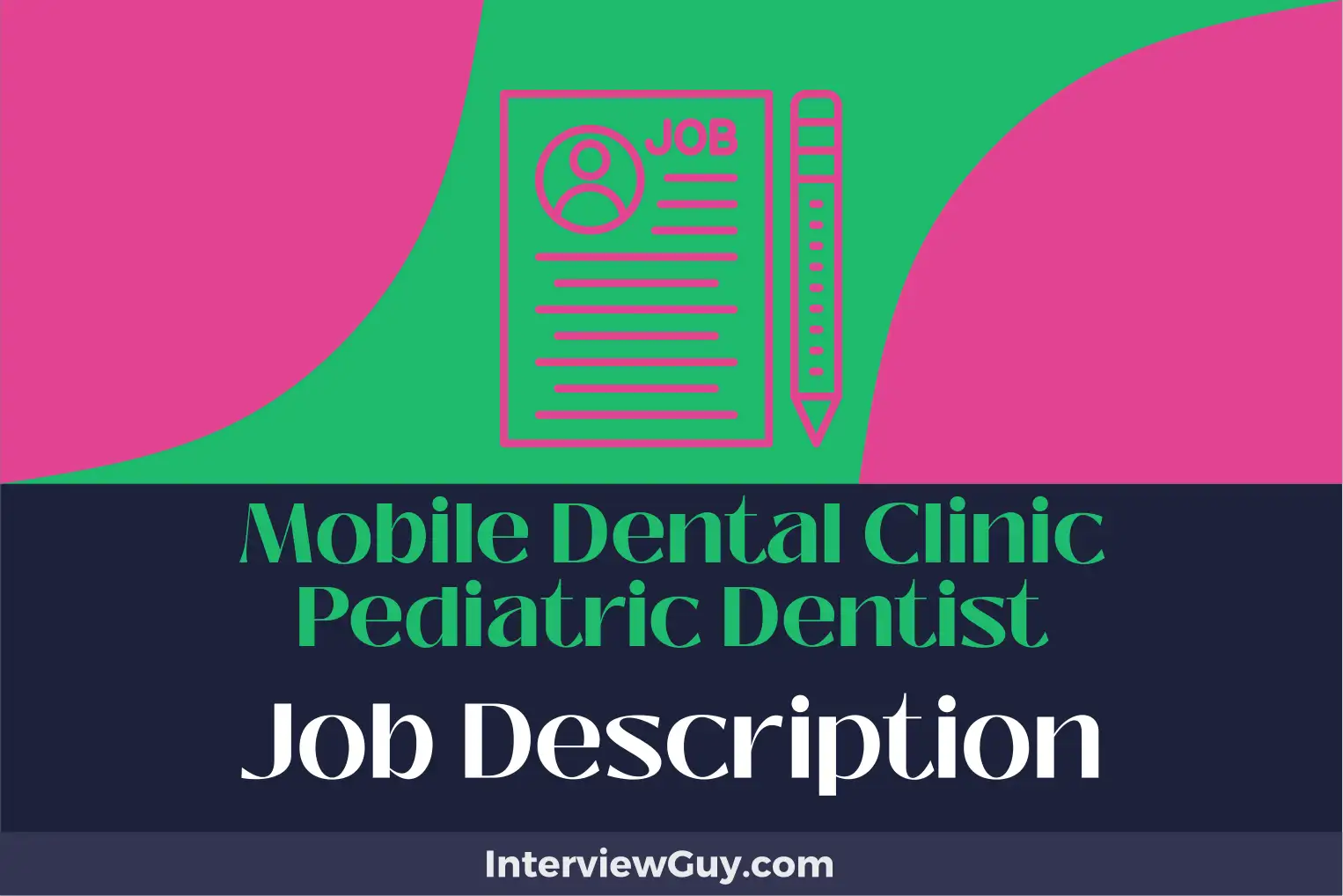 mobile dental clinic pediatric dentist job description