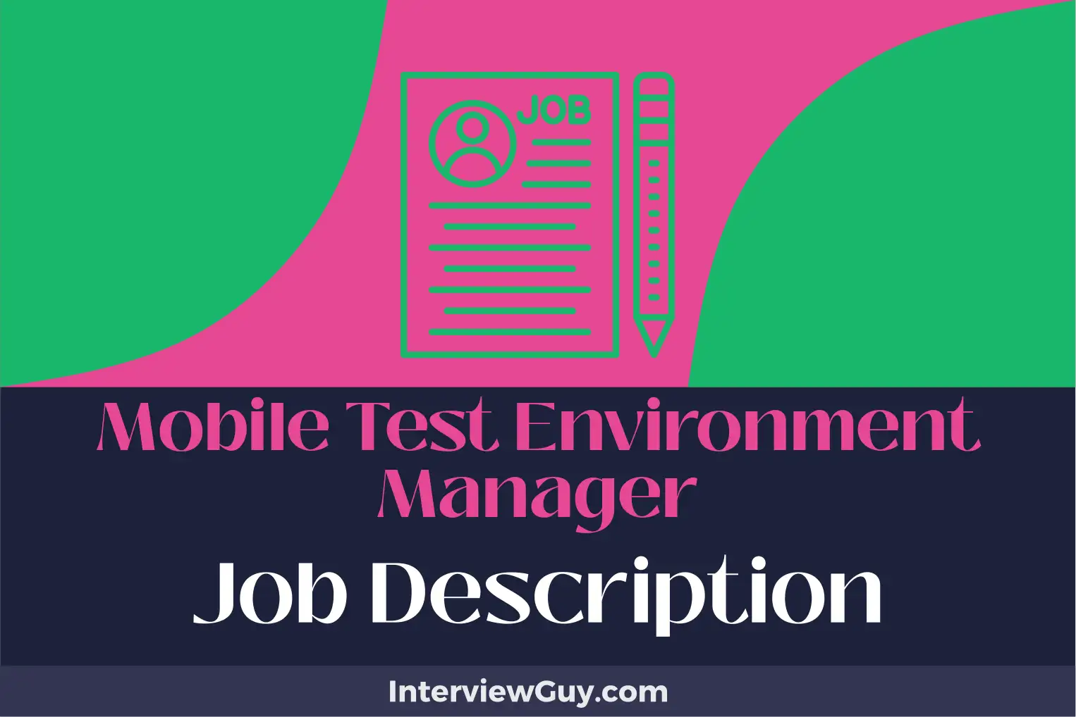 mobile test environment manager job description