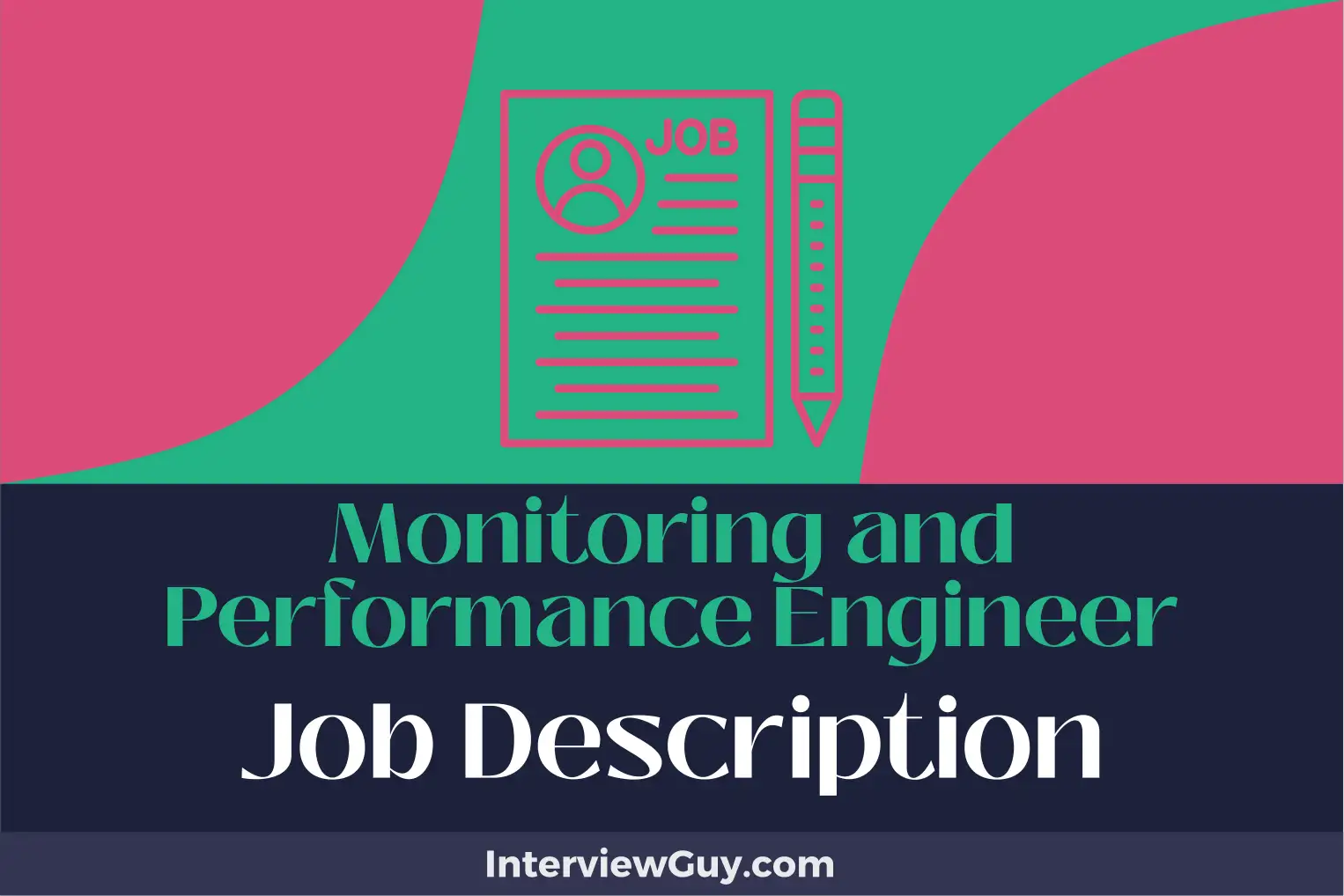monitoring and performance engineer job description