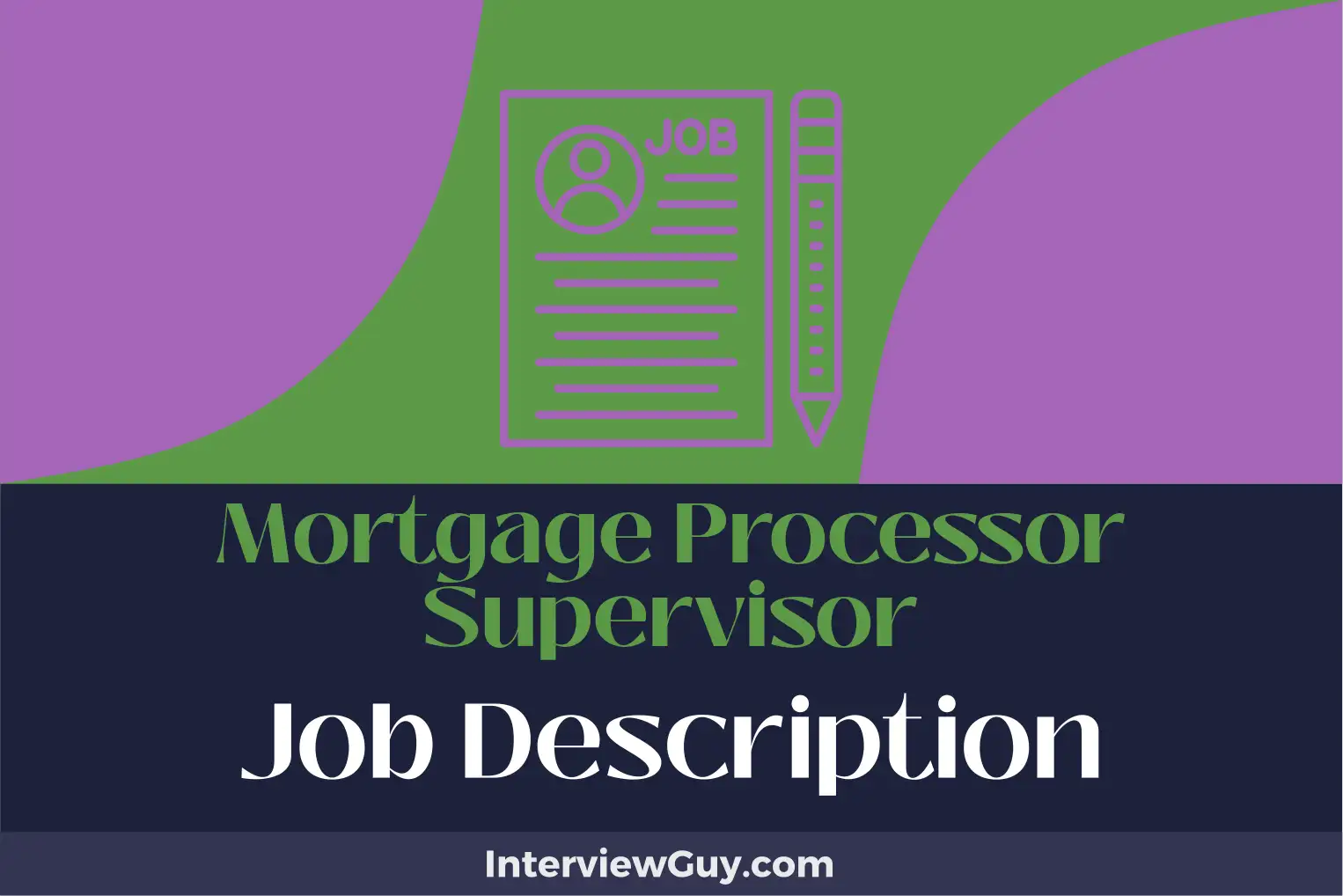 mortgage processor supervisor job description