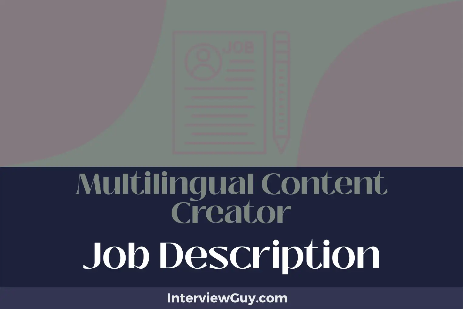 multilingual content creator job description