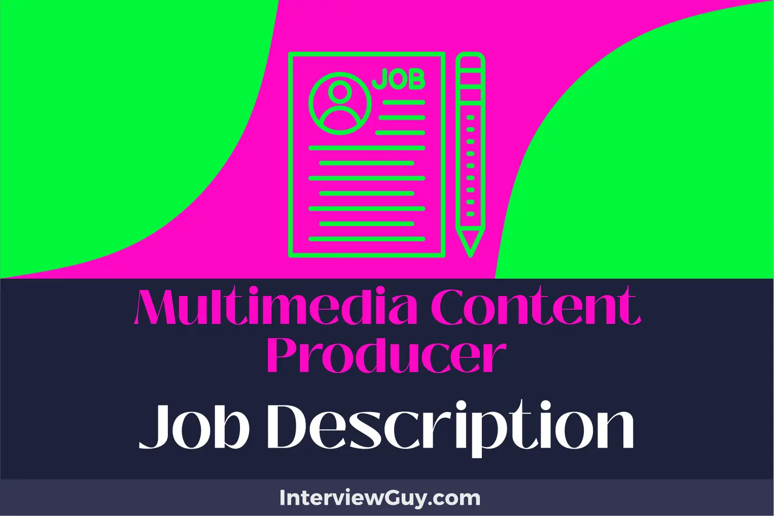 multimedia content producer job description