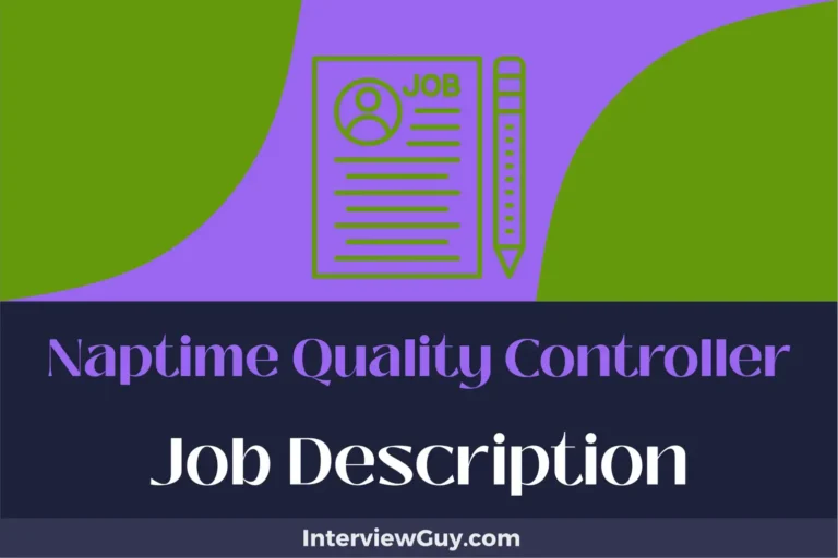 naptime quality controller job description