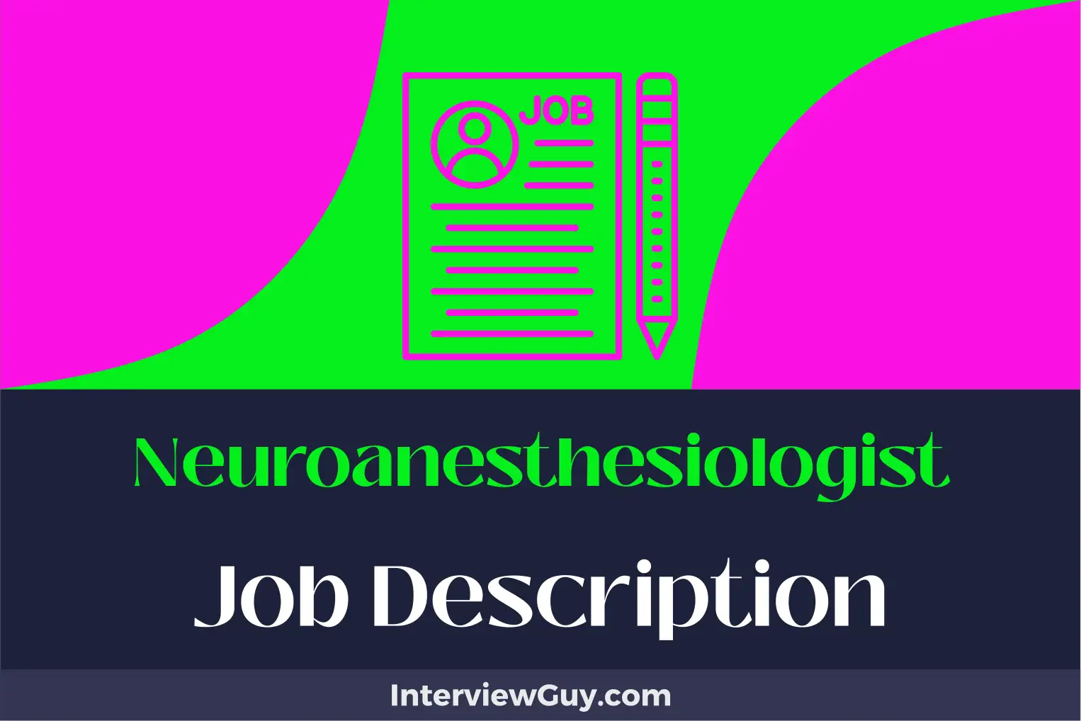 neuroanesthesiologist job description