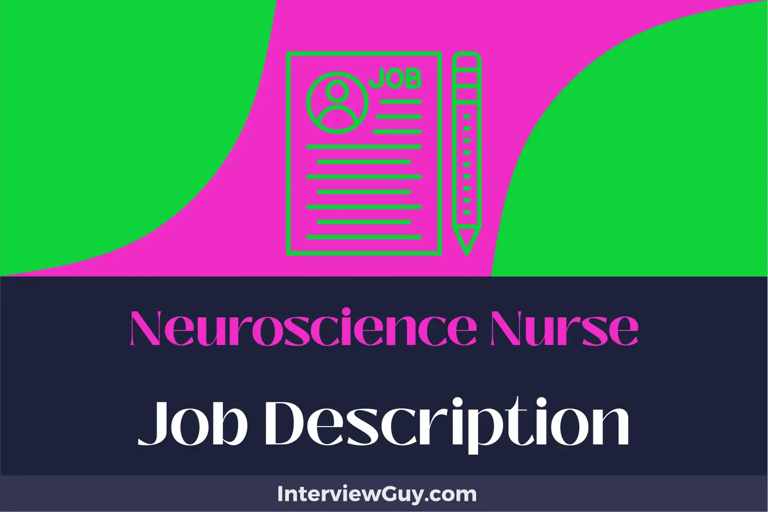 neuroscience nurse job description