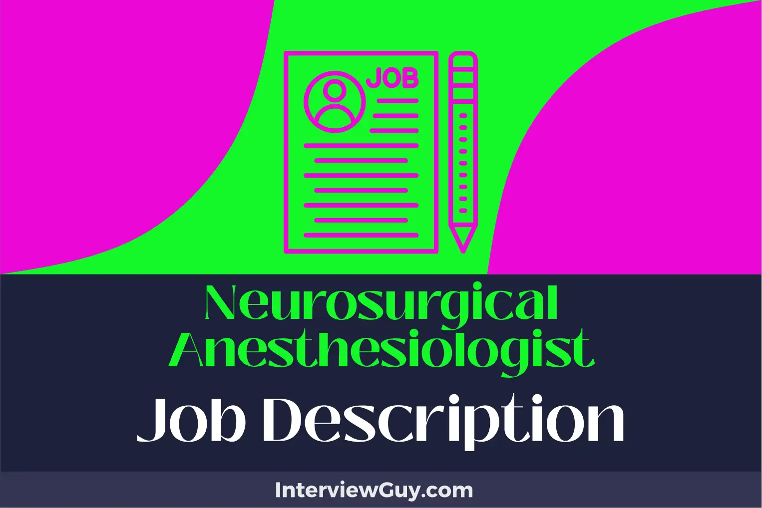 neurosurgical anesthesiologist job description