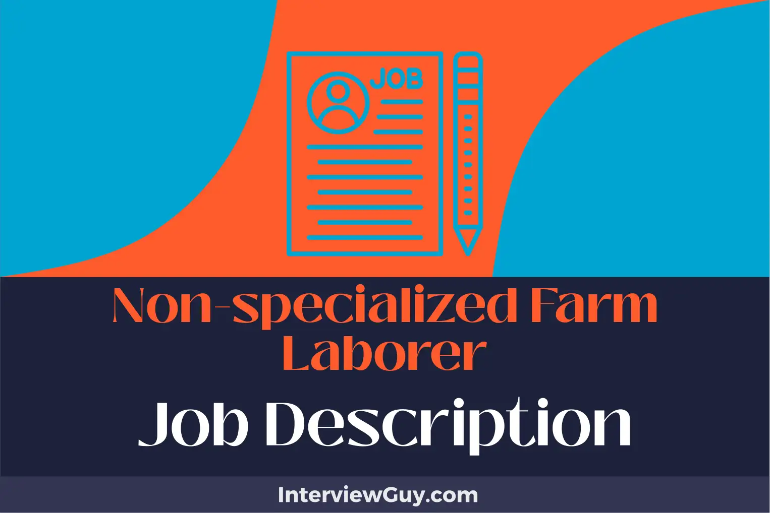 non-specialized farm laborer job description
