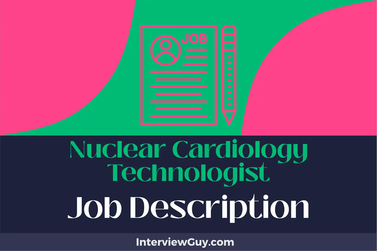 nuclear cardiology technologist job description