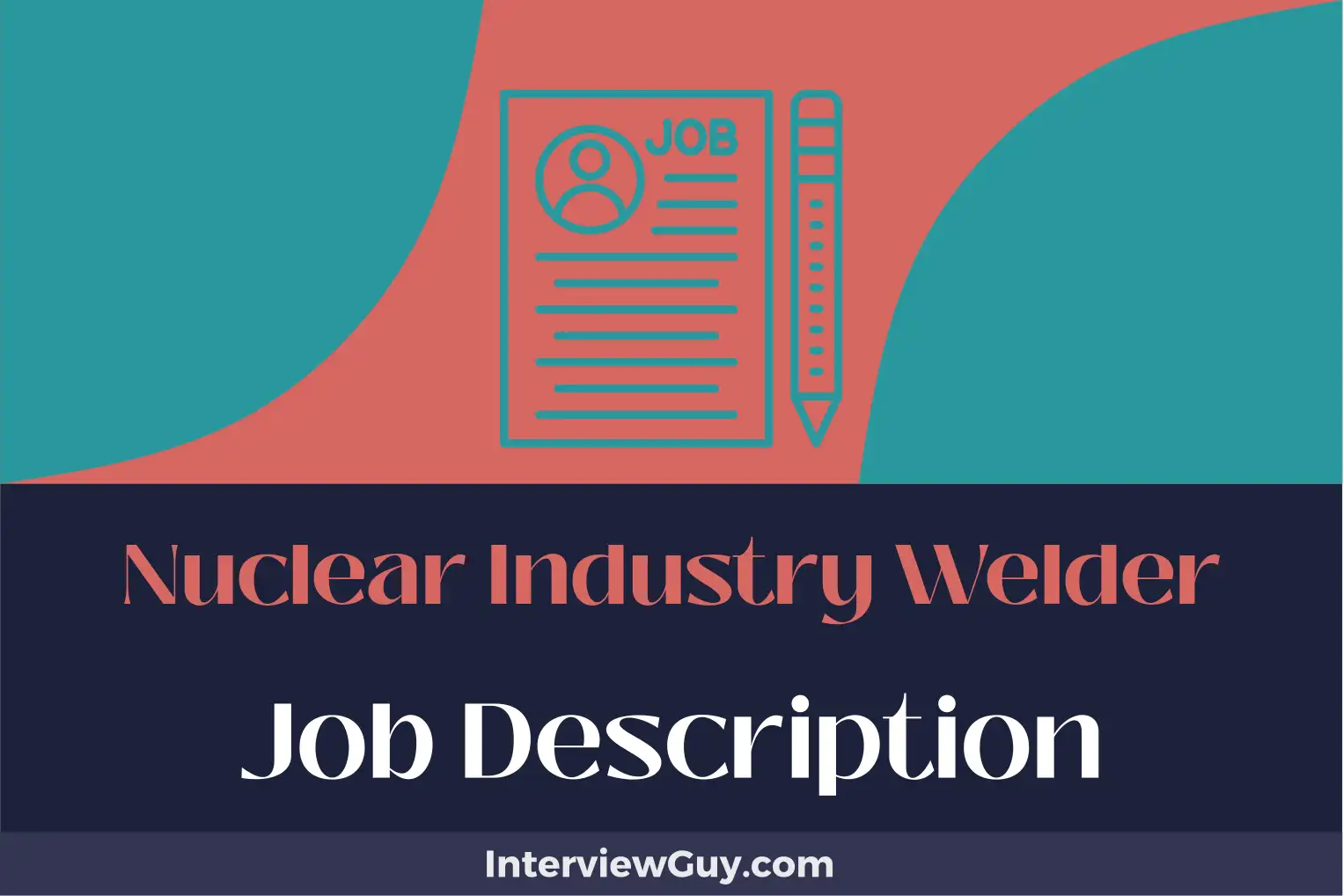 nuclear industry welder job description