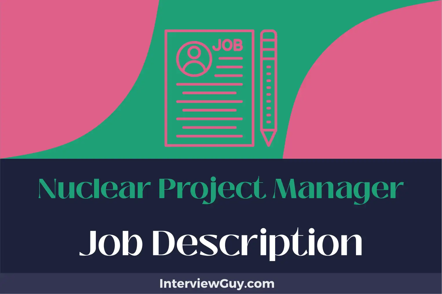 nuclear project manager job description