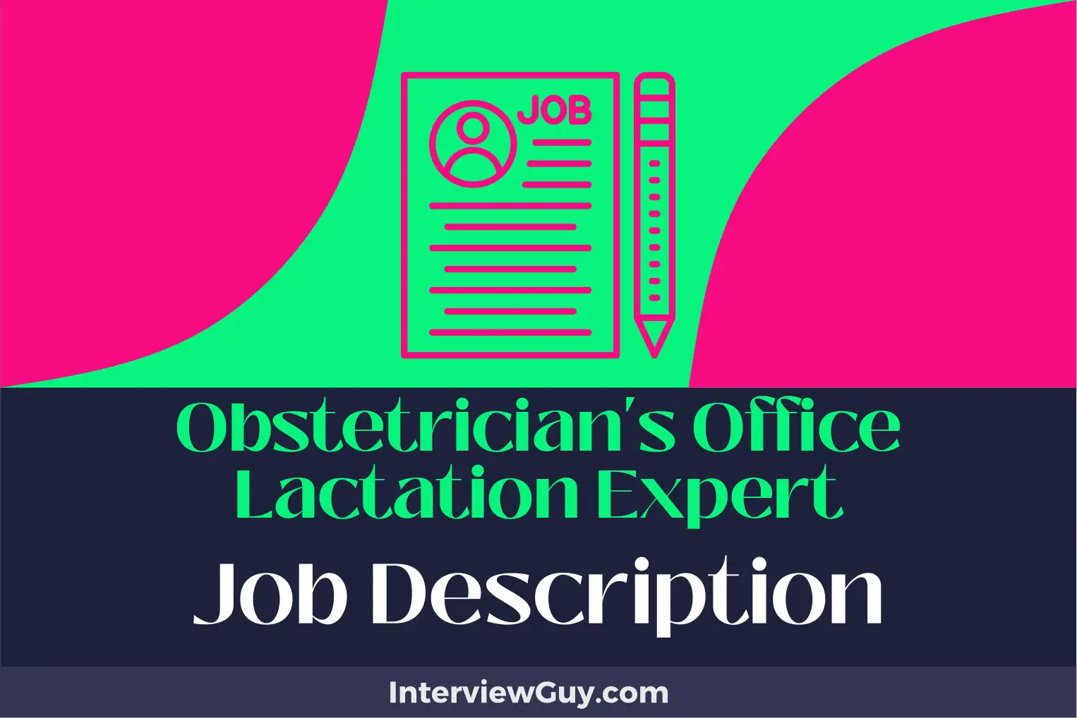 obstetrician's office lactation expert job description