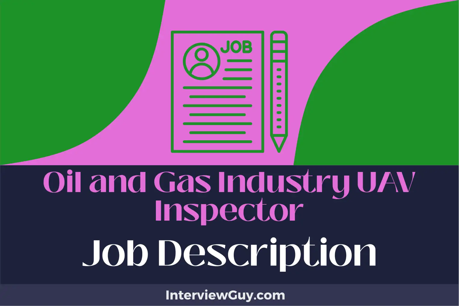 oil and gas industry uav inspector job description
