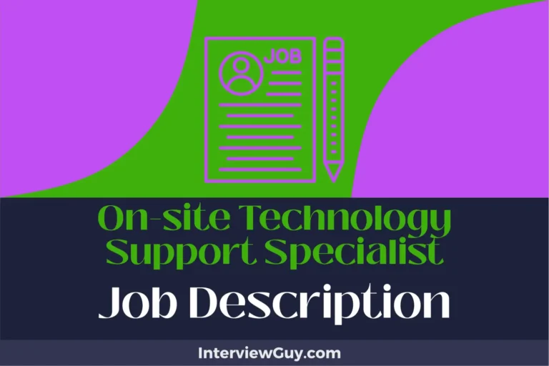 on-site technology support specialist job description
