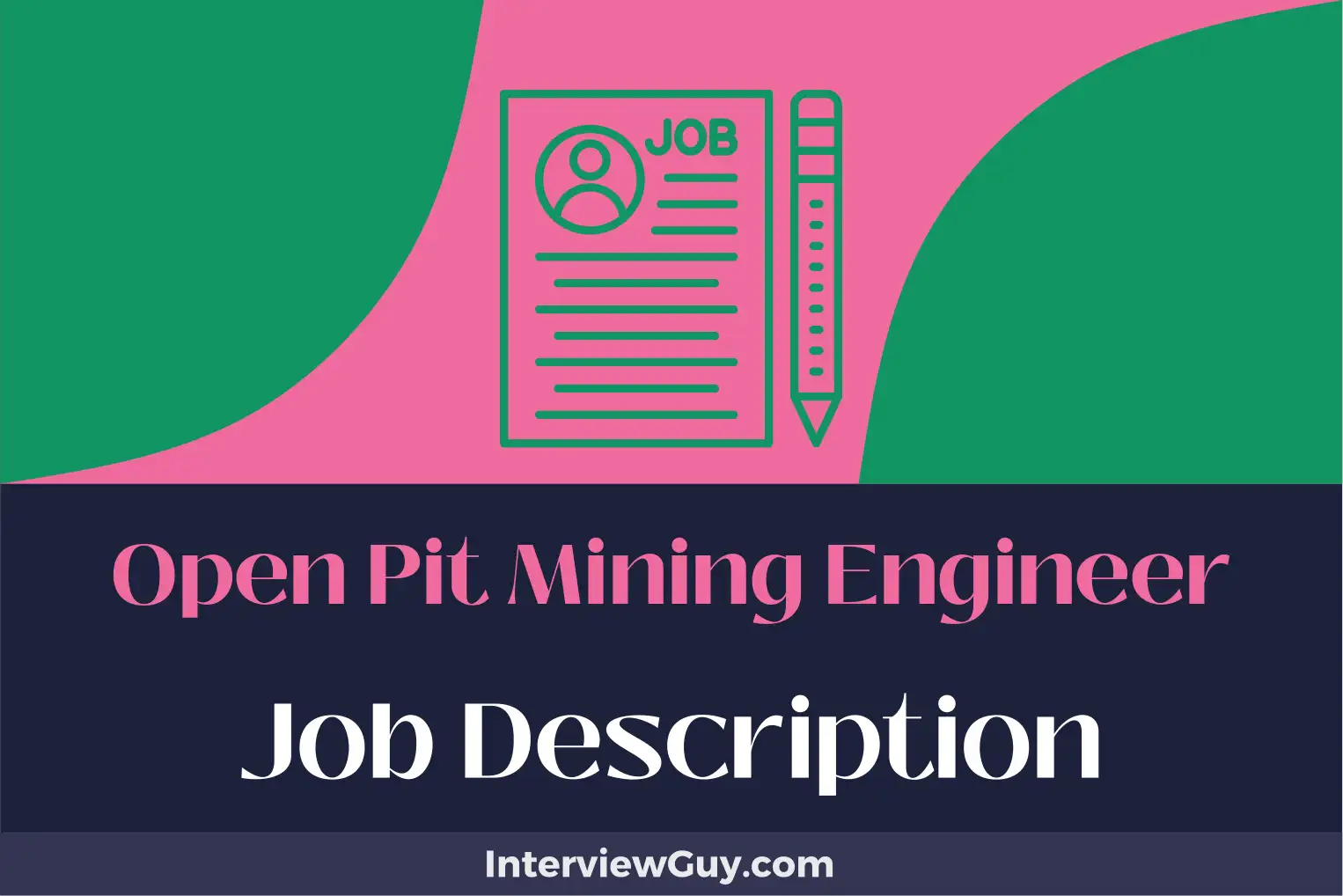 open pit mining engineer job description