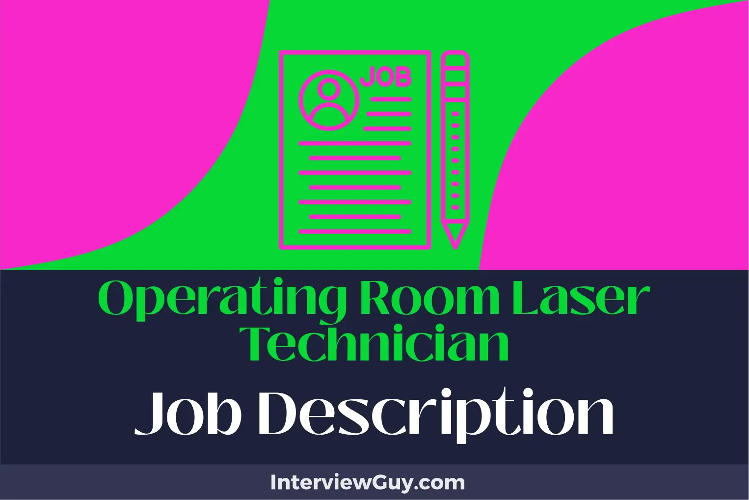 operating room laser technician job description