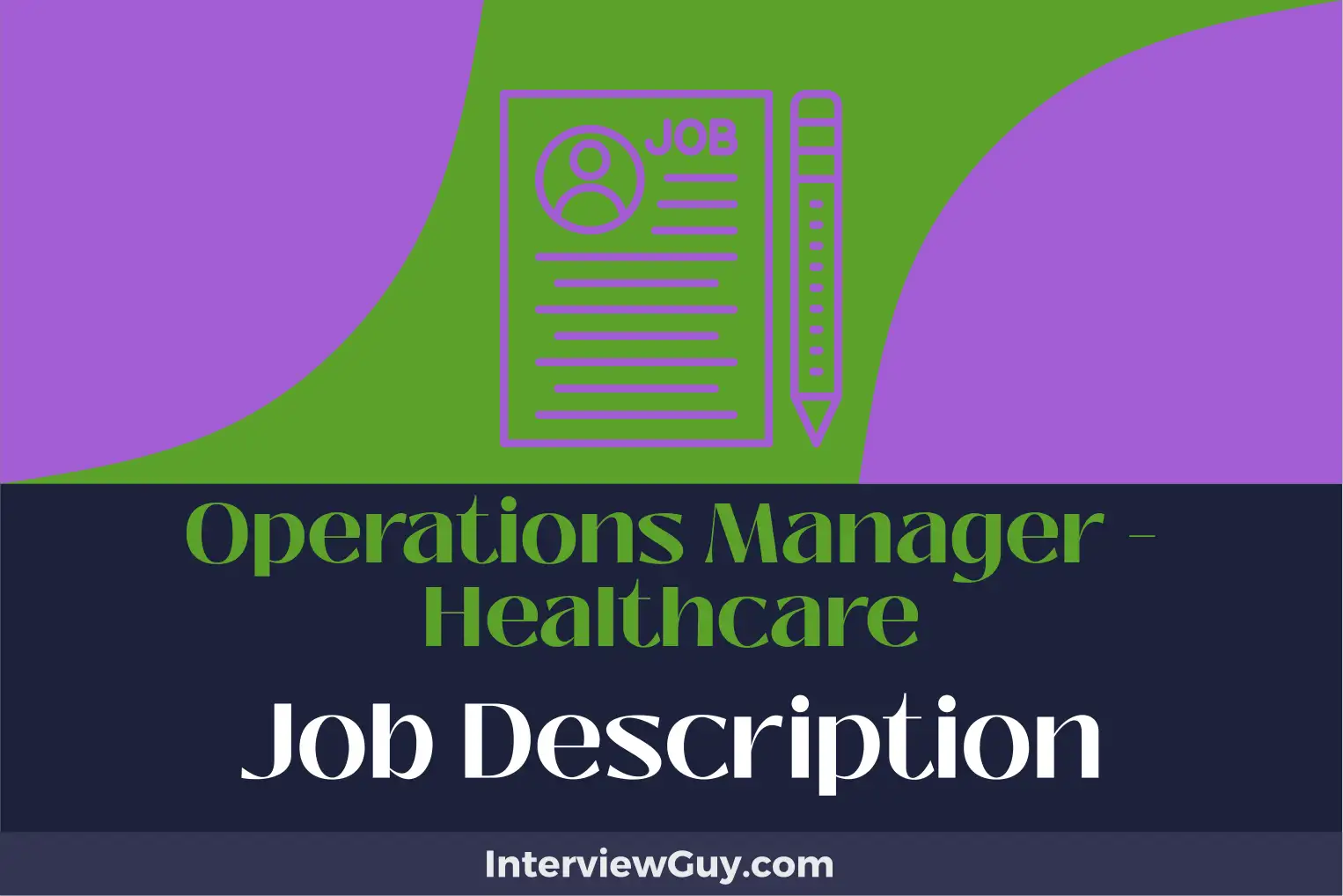 operations manager - healthcare job description