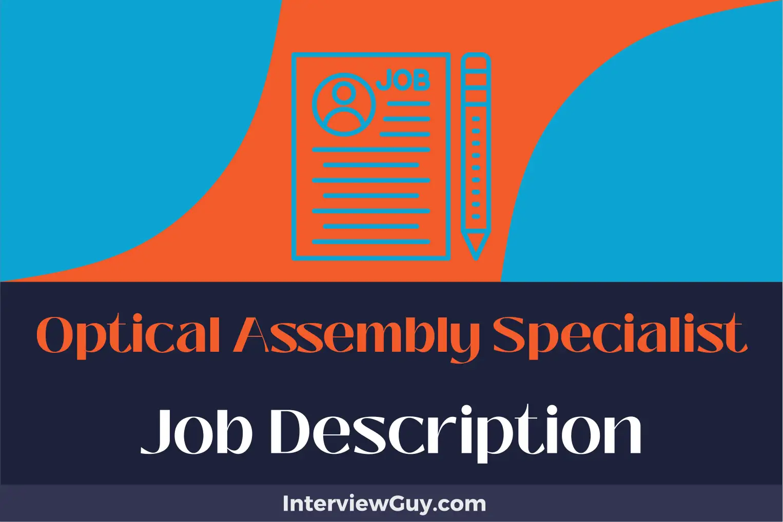 optical assembly specialist job description