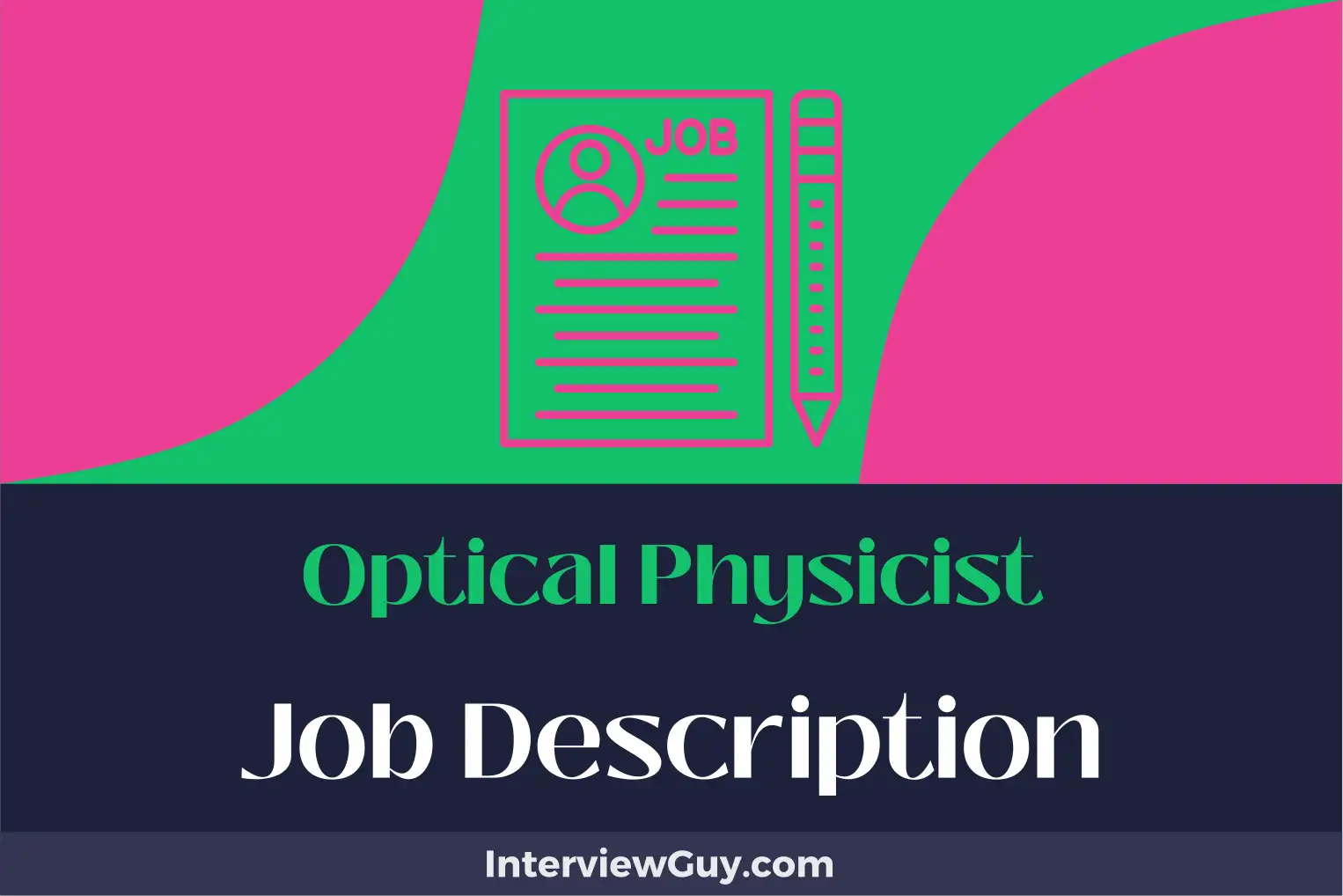 optical physicist job description
