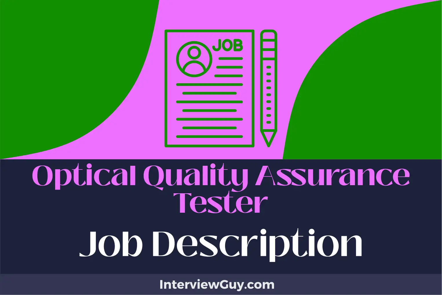 optical quality assurance tester job description