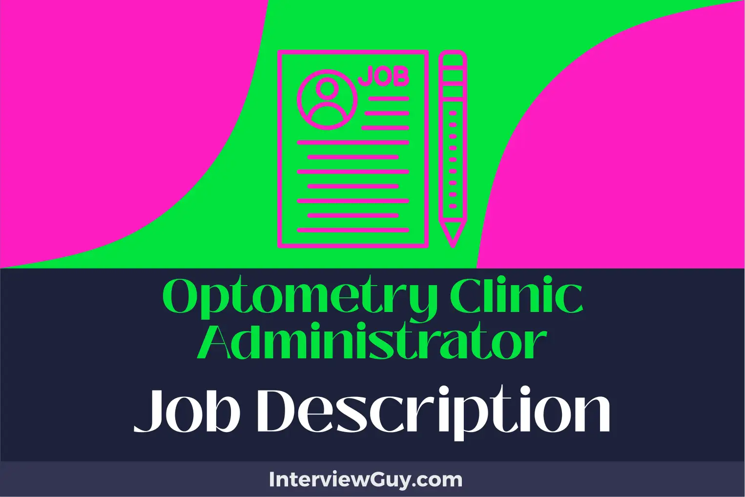 optometry clinic administrator job description